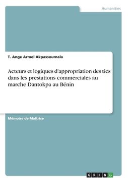 portada Acteurs et logiques d'appropriation des tics dans les prestations commerciales au marche Dantokpa au Bénin (in French)