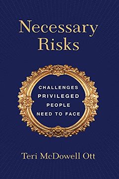 portada Necessary Risks: Challenges Privileged People Need to Face 