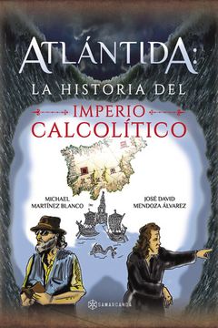 portada Atlantida: La Historia del Imperio Calcolitico