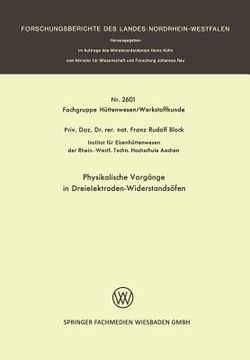 portada Physikalische Vorgänge in Dreielektroden-Widerstandsöfen (en Alemán)