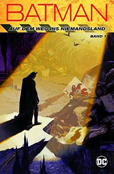 portada Batman: Auf dem weg ins Niemandsland: Bd. 1 (en Alemán)