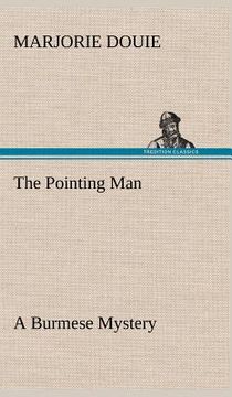 portada the pointing man a burmese mystery (en Inglés)