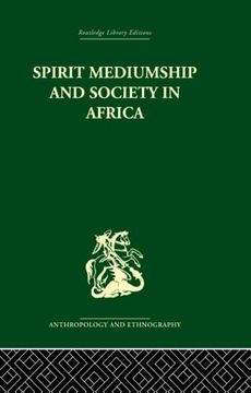portada Spirit Mediumship and Society in Africa (en Inglés)