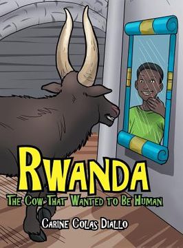portada Rwanda: The Cow That Wanted to Be Human (en Inglés)