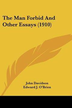 portada the man forbid and other essays (1910) (en Inglés)