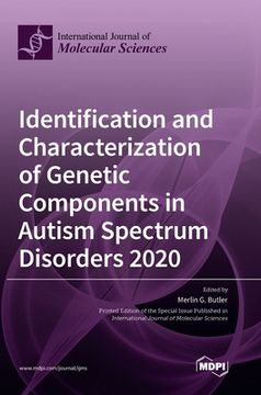 portada Identification and Characterization of Genetic Components in Autism Spectrum Disorders 2020 (en Inglés)