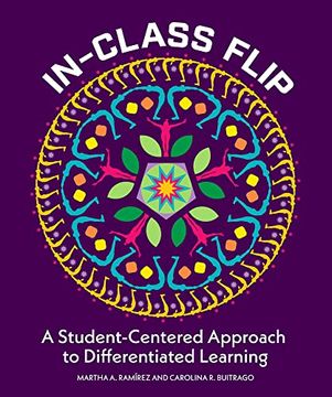 portada In-Class Flip: A Student-Centered Approach to Differentiated Learning (en Inglés)