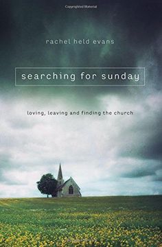 portada Searching for Sunday: Loving, Leaving, and Finding the Church (Religion) (en Inglés)