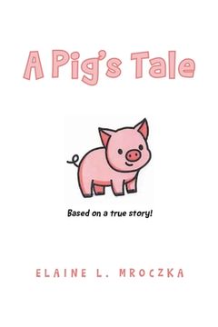 portada A Pig's Tale (en Inglés)