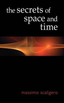 portada The Secrets of Space and Time (en Inglés)