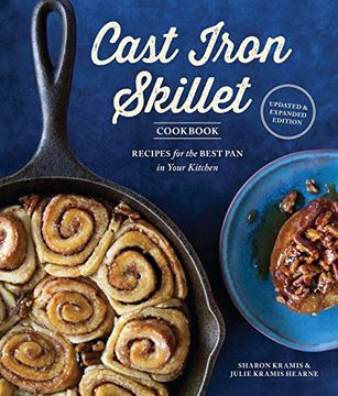 portada The Cast Iron Skillet Cookbook, 2nd Edition: Recipes for the Best pan in Your Kitchen (en Inglés)