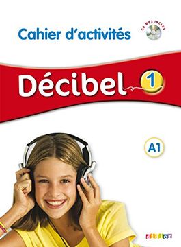 portada Décibel. Niveau a1. Con Contenuto Digitale per Accesso on Line. Con Cd-Audio (in French)