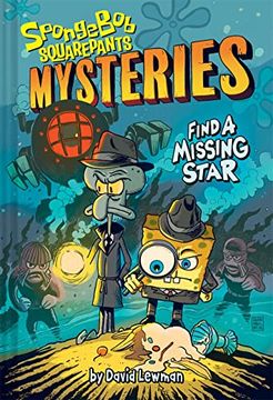 portada Find a Missing Star (Spongebob Squarepants Mysteries #1) (in English)