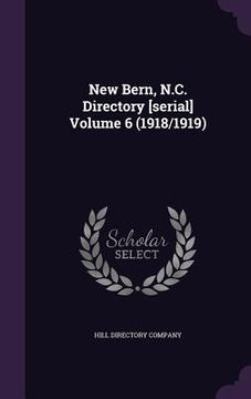 portada New Bern, N.C. Directory [serial] Volume 6 (1918/1919)