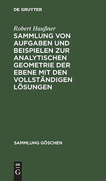 portada Sammlung von Aufgaben und Beispielen zur Analytischen Geometrie der Ebene mit den Vollständigen Lösungen (en Alemán)