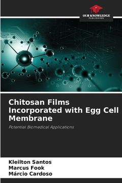 portada Chitosan Films Incorporated with Egg Cell Membrane (en Inglés)