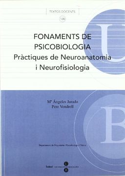 portada fonaments de psicobiologia : pràctiques de neuroanatomia i fisiologia