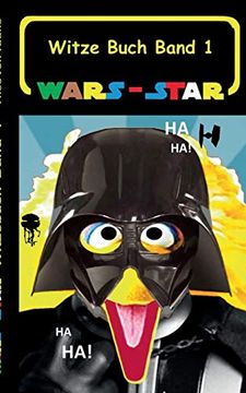 portada Wars - Star (Das Witzebuch Band 1): Inoffizielles Star Wars (en Alemán)