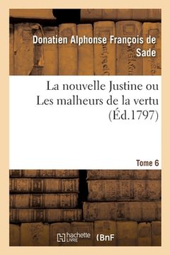 portada La Nouvelle Justine Ou Les Malheurs de la Vertu (in French)