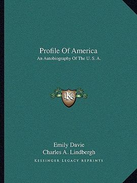portada profile of america: an autobiography of the u. s. a. (en Inglés)