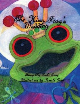 portada The King Frog's Wedding (en Inglés)