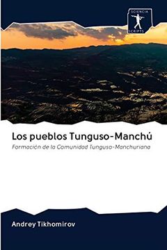 portada Los Pueblos Tunguso-Manchú: Formación de la Comunidad Tunguso-Manchuriana