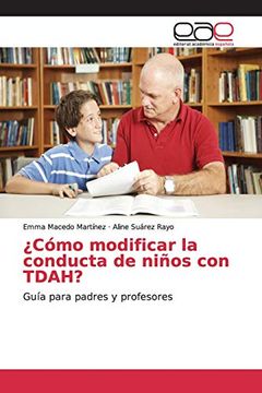 portada Cómo Modificar la Conducta de Niños con Tdah? Guía Para Padres y Profesores (in Spanish)