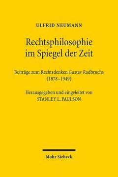 portada Rechtsphilosophie Im Spiegel Der Zeit: Beitrage Zum Rechtsdenken Gustav Radbruchs (1878-1949) (in German)