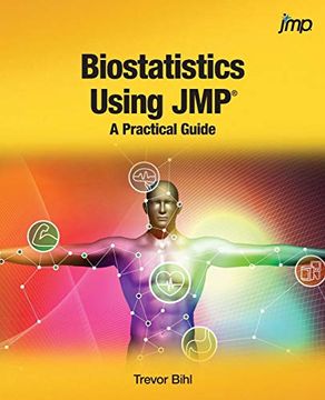 portada Biostatistics Using Jmp®: A Practical Guide (en Inglés)