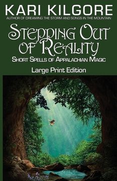 portada Stepping Out of Reality: Short Spells of Appalachian Magic