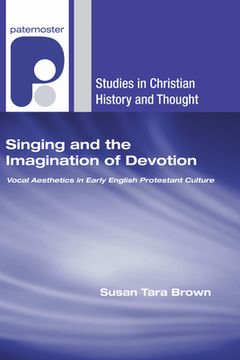 portada Singing and the Imagination of Devotion (en Inglés)