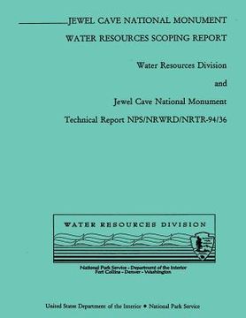 portada Jewel Cave National Monument: Water Resources Scoping Report (en Inglés)
