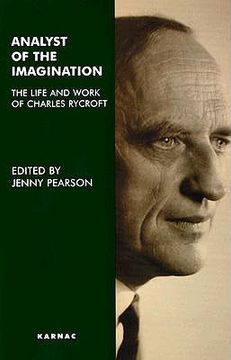 portada analyst of the imagination: the life and work of charles rycroft (in English)