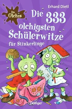 portada Die Olchis. Die 333 Olchigsten Sch? Lerwitze f? R Stinkerlinge (in German)