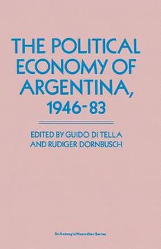 portada The Political Economy of Argentina, 1946-83 (en Inglés)
