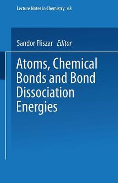 portada atoms, chemical bonds and bond dissociation energies