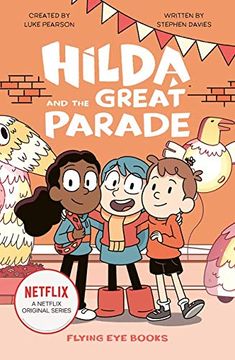 portada Hilda and the Great Parade: 2 (Hilda Netflix Original Series Tie-In Fiction) (en Inglés)