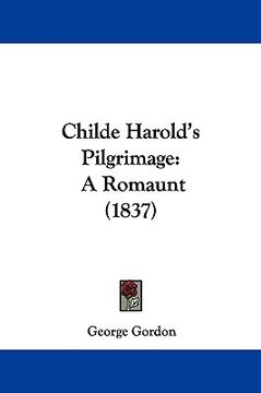 portada childe harold's pilgrimage: a romaunt (1837) (en Inglés)
