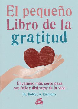 portada El Pequeño Libro de la Gratitud (in Spanish)