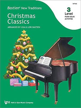 portada Wp466 - Christmas Classics - Bastien new Traditions - Level 3 (en Inglés)