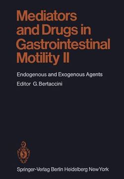 portada mediators and drugs in gastrointestinal motility ii: endogenous and exogenous agents (in English)