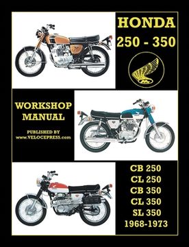 portada Honda Cb250, Cl250, Cb350, Cl350 & SL 350 1968 to 1973 Workshop Manual (in English)