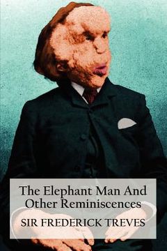portada the elephant man and other reminiscences (en Inglés)