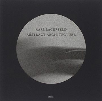 portada Karl Lagerfeld: Abstract Architecture (en Alemán)