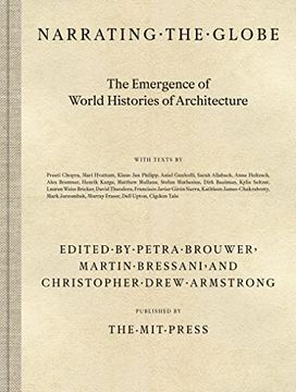 portada Narrating the Globe: The Emergence of World Histories of Architecture 