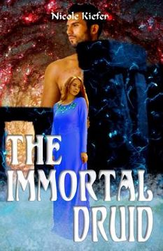 portada The Immortal Druid: Book 1 Utopian Saga (en Inglés)