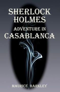 portada Sherlock Holmes: Adventure in Casablanca (in English)