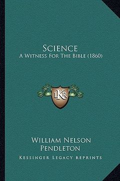 portada science: a witness for the bible (1860)