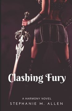 portada Clashing Fury: Harmony Book 3 (en Inglés)