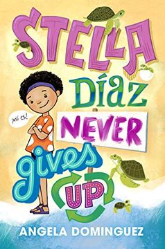 portada Stella Diaz Never Gives up (en Inglés)